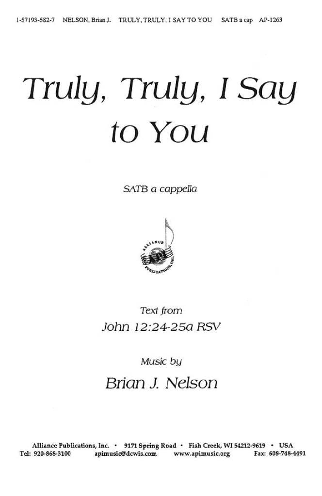 Truly, Truly, I Say to You